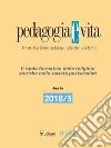 Il ruolo formativo delle religioni storiche nelle società postsecolari: Pedagogia e Vita - Anno 76 (2018/3). E-book. Formato EPUB ebook di AA.VV.