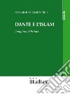 Dante e l'IslamL'empireo delle luci. E-book. Formato EPUB ebook di Massimo Campanini