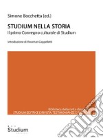 Studium nella storiaIl primo Convegno culturale di Studium. E-book. Formato Mobipocket ebook