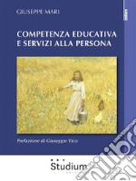 Competenza educativa e servizi alla persona. E-book. Formato Mobipocket ebook