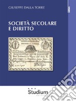 Società secolare e DirittoPercorsi. E-book. Formato Mobipocket ebook