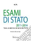 Esami di stato 2011-2014: tracce, soluzioni e commenti critici (vol. 2). E-book. Formato Mobipocket ebook di AA.VV.