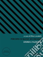 Percorsi di Nuova Secondaria - Storia e Filosofia. E-book. Formato EPUB ebook