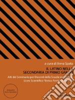 Il Latino nella secondaria di primo gradoAtti del Seminario per Docenti della Scuola secondaria Liceo Scientifico “Enrico Fermi” di Padova. E-book. Formato Mobipocket ebook