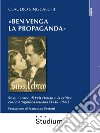 «Ben venga la propaganda»Süss, l’ebreo di Veit Harlan e la critica cinematografica italiana (1940-1941). E-book. Formato EPUB ebook di Claudio Siniscalchi