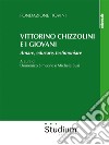 Vittorino Chizzolini e i giovaniAmare, educare, testimoniare. E-book. Formato EPUB ebook