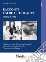 Racconti e scritti educativi. Opere inedite I. E-book. Formato EPUB ebook