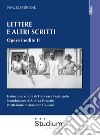 Lettere e altri scritti. Opere inedite II. E-book. Formato EPUB ebook