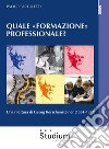 Quale «formazione» professionale?Una rilettura di Georg Kerschensteiner (1854-1932). E-book. Formato EPUB ebook