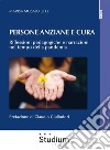 Persona anziane e curaRiflessioni pedagogiche e narrazioni nel tempo della pandemia. E-book. Formato EPUB ebook di (ed.) Musaio Marisa