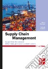 Supply Chain Management 3/ed: La gestione dei processi di fornitura, produzione e distribuzione. E-book. Formato PDF ebook