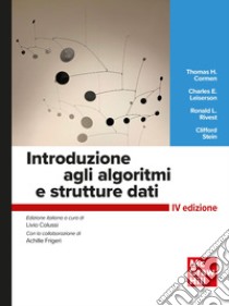 Introduzione agli algoritmi e strutture dati 4/ed. E-book. Formato PDF ebook di Clifford Stein