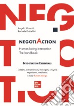 NegotiAction: Human being interaction. The handbook. E-book. Formato PDF ebook