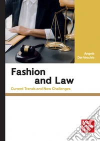 Fashion and Law: Current Trends and New Challenges. E-book. Formato EPUB ebook
