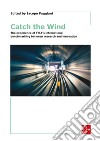 Catch the Wind: The experience of TELT's international benchmarking between research and innovation. E-book. Formato PDF ebook