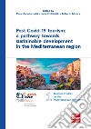 Post Covid-19 tourism: a pathway towards sustainable development in the Mediterranean region. E-book. Formato PDF ebook