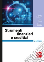 Strumenti finanziari e creditizi 4/ed. E-book. Formato PDF ebook