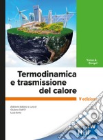 Termodinamica e trasmissione del calore 5/ed. E-book. Formato PDF ebook