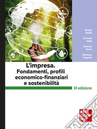 L'impresa. Fondamenti, profili economico-finanziari e sostenibilità 3/ed. E-book. Formato PDF ebook