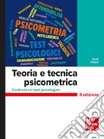 Teoria e tecnica psicometrica 2/ed: Costruire un test psicologico. E-book. Formato PDF ebook