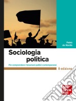 Sociologia politica 2/ed: Per comprendere i fenomeni politici contemporanei. E-book. Formato PDF ebook