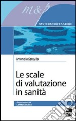 Le scale di valutazione in sanità. E-book. Formato EPUB ebook