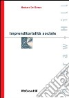 Imprenditorialità sociale. E-book. Formato EPUB ebook di Barbara Del Bosco