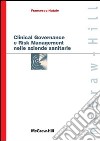 Clinical governance e risk management nelle aziende sanitarie. E-book. Formato EPUB ebook di Francesco Natale