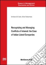 Recognizing and managing conflicts of interest: the case of italian listed companies. E-book. Formato EPUB ebook