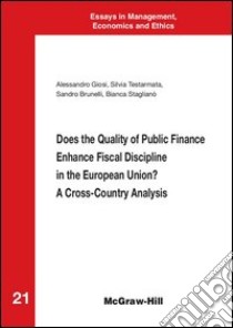 Does the quality of public finance enhance fiscal discipline in the European Union? A cross-country analysis. E-book. Formato EPUB ebook