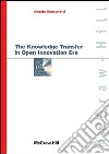 The knowledge transfer in open innovation era. E-book. Formato PDF ebook