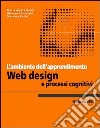 L'ambiente dell'apprendimento. Web design e processi cognitivi. E-book. Formato EPUB ebook