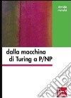 Dalla macchina di Turing a P/NP. E-book. Formato PDF ebook