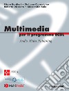 Multimedia per il programma ECDL. E-book. Formato EPUB ebook