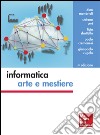 Informatica: arte e mestiere. E-book. Formato EPUB ebook