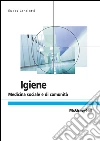 Igiene. Medicina sociale e di comunità. E-book. Formato EPUB ebook di Eudes Lanciotti