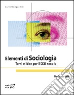 Elementi di sociologia. Temi e idee per il XXI secolo. E-book. Formato EPUB ebook