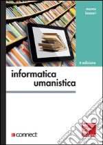 Informatica umanistica. E-book. Formato EPUB