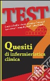 Quesiti di infermieristica clinica. E-book. Formato EPUB ebook