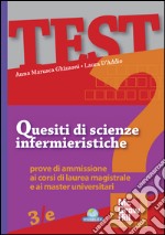 Quesiti di scienze infermieristiche - prove di ammissione ai corsi di laurea magistrale e ai corsi universitari 3/ed. E-book. Formato EPUB ebook