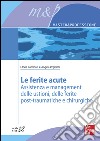 Le ferite acute. E-book. Formato EPUB ebook