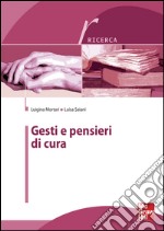 Gesti e pensieri di cura. E-book. Formato EPUB