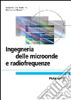 Ingegneria delle microonde e radiofrequenze. E-book. Formato EPUB ebook di Roberto Sorrentino