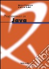 Programmare in Java. E-book. Formato EPUB ebook