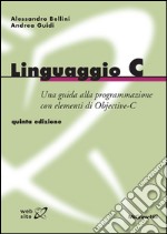 Linguaggio C. E-book. Formato EPUB ebook