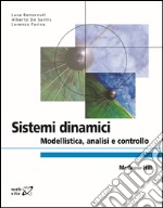 Sistemi dinamici. Modellistica, analisi e controllo. E-book. Formato EPUB ebook