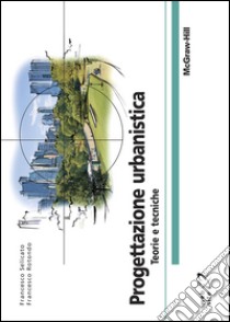 Progettazione urbanistica. E-book. Formato EPUB ebook di Francesco Selicato