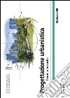 Progettazione urbanistica. E-book. Formato EPUB ebook di Francesco Selicato