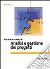 Tecniche avanzate di analisi e gestione dei progetti. E-book. Formato EPUB ebook