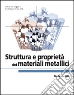 Struttura e proprietà dei materiali metallici. E-book. Formato EPUB ebook